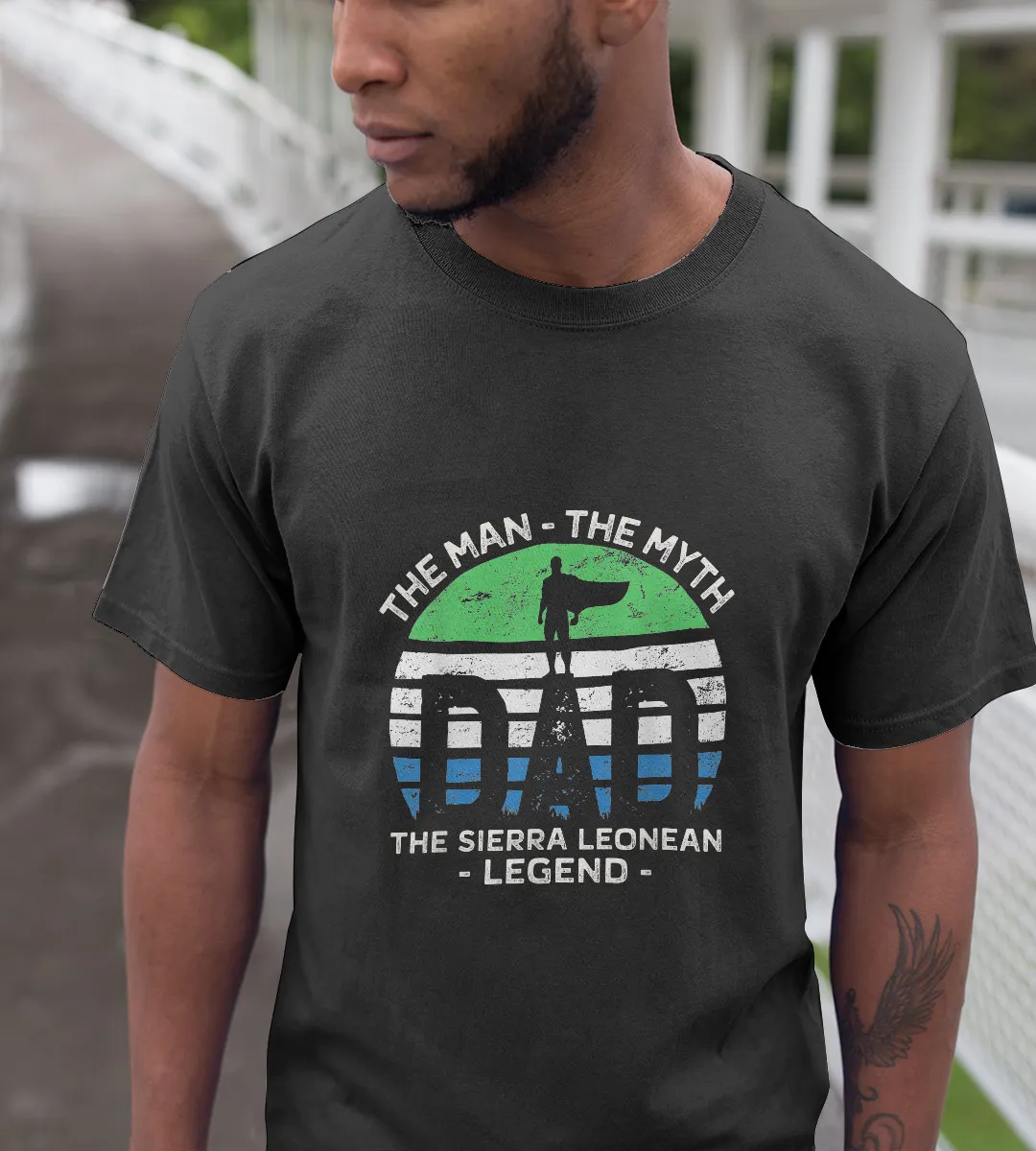 1sttheworld T-Shirt - Dad The Man The Myth The Sierra Leonean Legend T-Shirt Black A35