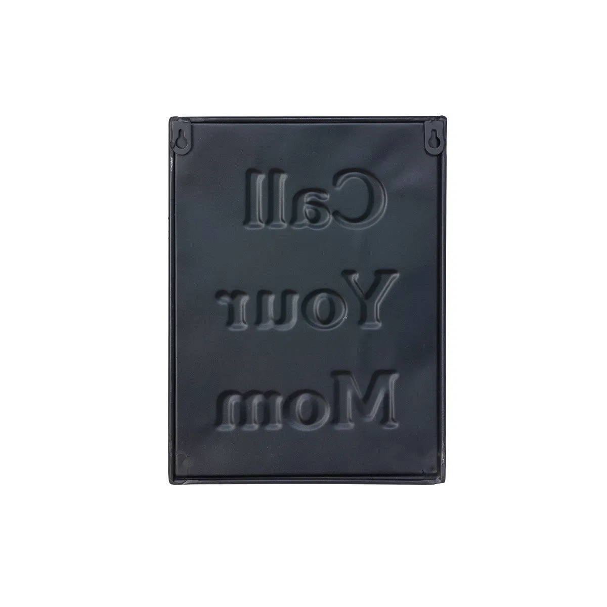 Call Your Mom/Ask Your Dad Metal Signs