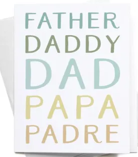 Father Daddy Dad Papa Padre Greeting Card