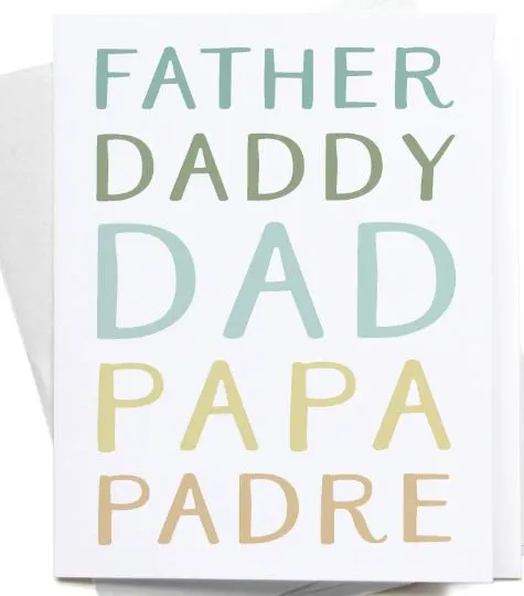 Father Daddy Dad Papa Padre Greeting Card