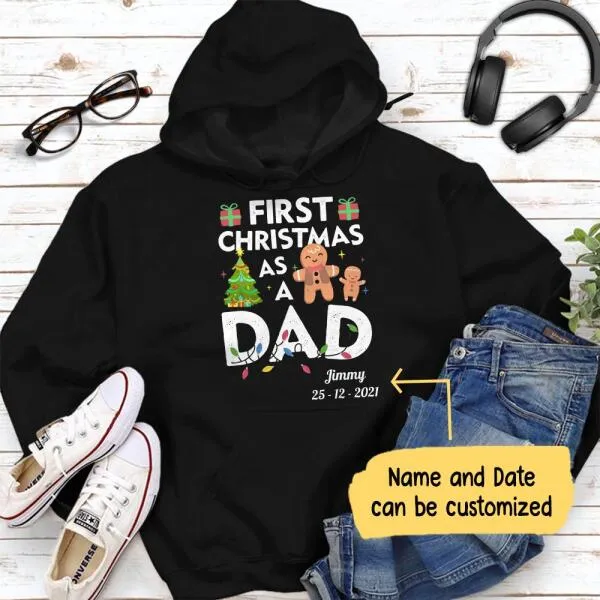 First Christmas As A Dad Personalized Graphic Apparel - Name and Date can be customized