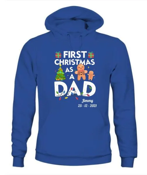 First Christmas As A Dad Personalized Graphic Apparel - Name and Date can be customized
