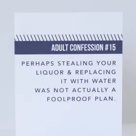 funny mother's day card, funny father's day card, adult confession card #15: liquor thief